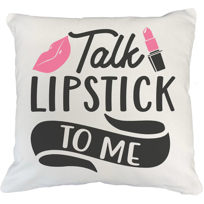 Talk Lipstick to Me w/ Pink Lips Design - Beauty Themed Merch for Makeup Artist or Cosmetologist, Gift for Makeup Lovers, Pillow Cover, White 18X18 IN